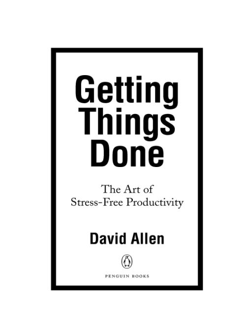 Getting Things Done: A Roadmap to Stress-Free Productivity